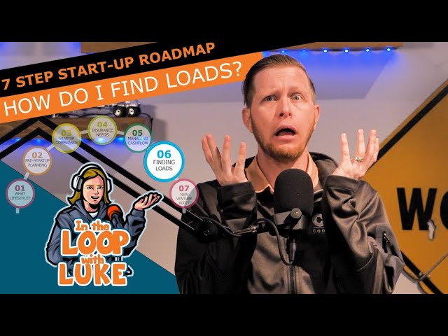 Part 6: How to Find Loads and Negotiate with Brokers