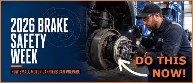 2026 Brake Safety Week: How Small Motor Carriers Can Prepare and Prevent Roadside Violations