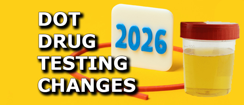 Read more about the article What DOT Drug Testing Changes Are Coming in 2026 — And How DERs Can Prepare Now