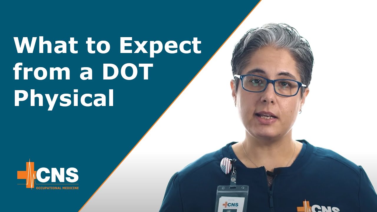 DOT Physicals | DOT Licensing | CNS