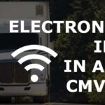 FMCSA Takes Next Step for Level 8 Inspections with E-ID in CMVs Rulemaking Notice