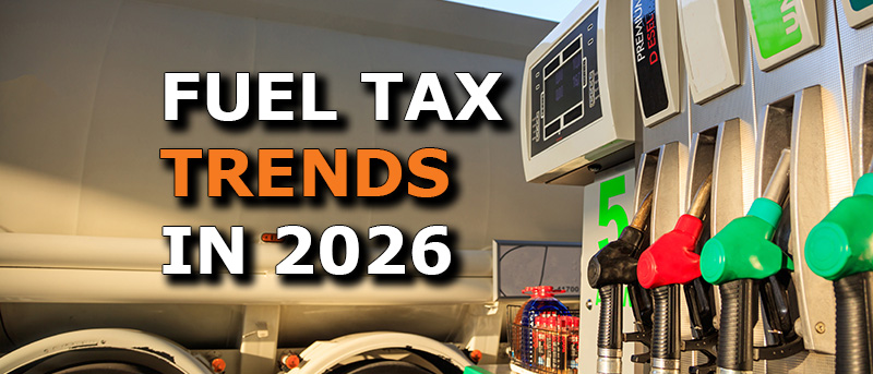 Read more about the article Fuel Tax Trends in 2026: What Trucking Companies Need to Know About IFTA, Diesel Taxes, and Compliance