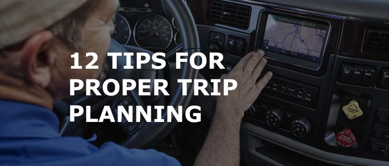 Read more about the article 12 Tips For Proper Trip Planning and Journey Management