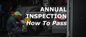 How to Pass Required Annual DOT Truck and Trailer Inspection