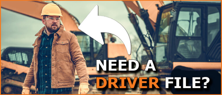 Does a Construction Company Need Driver Qualification Files?