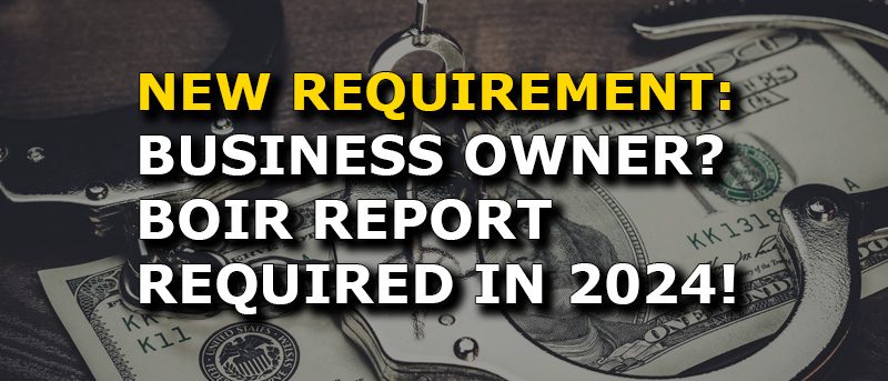 BOIR_CNS Blog Post 800×343 New BOIR Requirement Affecting Businesses in 2024 or Face Fines: Beneficial Owner Information Report