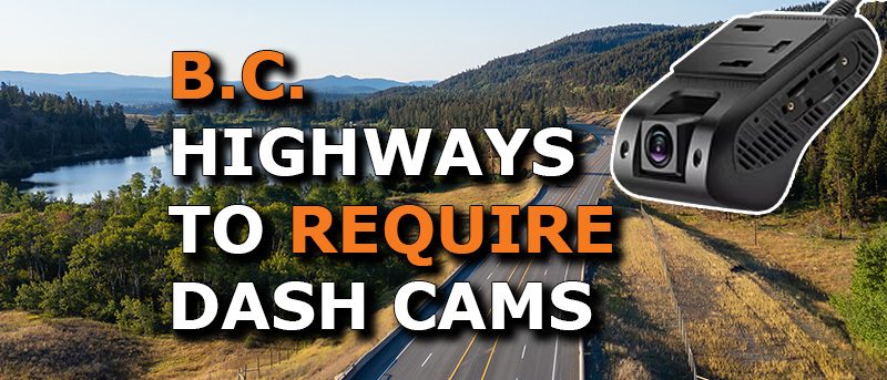 U.S. Fleets Crossing Into British Columbia will soon require dash cameras