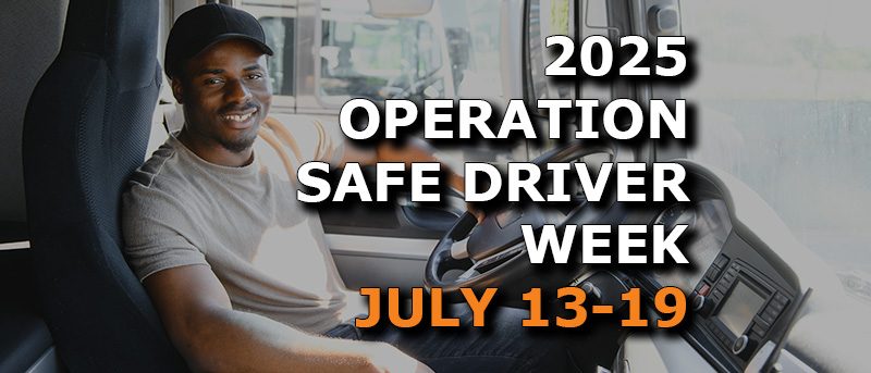 how to prepare for 2025 cvsa operation safe driver week july 13-19