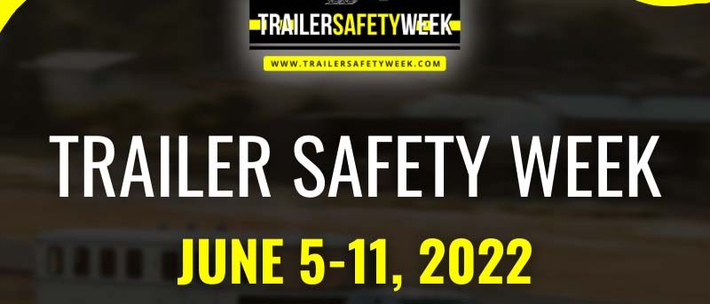 trailersafety_BlogImage_CNS_template_800x343 trailer safety week 2022 June 5-11