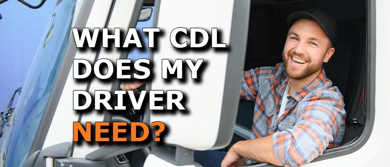 A Complete Guide to CDL Endorsements and Restrictions for Non-Trucking Companies