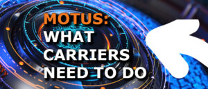 FMCSA’s New Motus Registration System Is Live: What Motor Carriers Need to Do Now