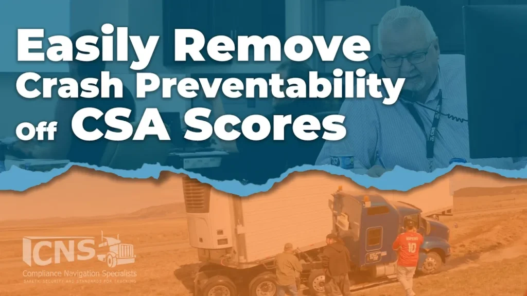 How Fleets Can Easily Remove Crash Preventability Off CSA Scores!