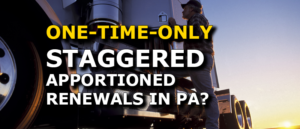 What to Know About Staggered Apportioned Registration in PA