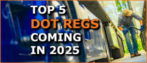 5 DOT Regulations Most Likely to Be Issued by the End of 2026