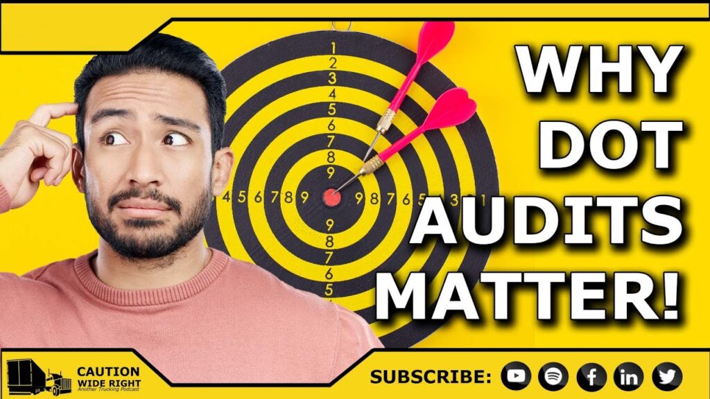 Why DOT Audits and CSA Score Matter